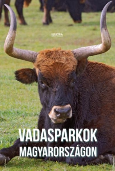 Vadasparkok Magyarországon