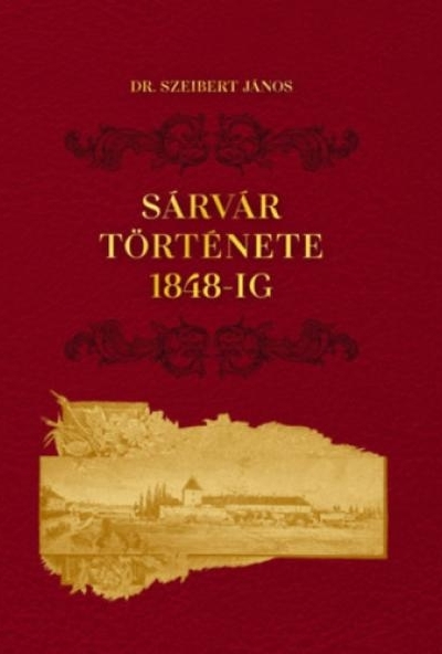Sárvár története 1848-ig