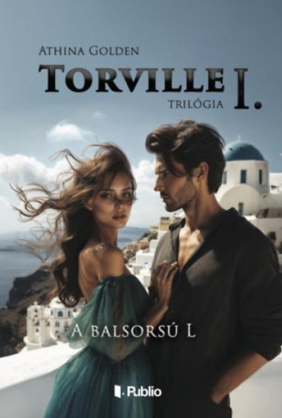 Torville-trilógia I.