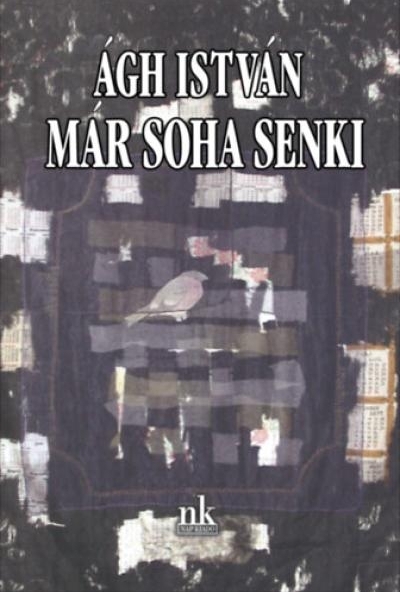Már soha senki