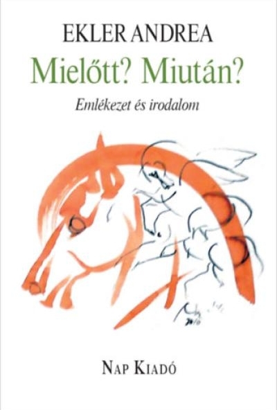 Mielőtt? Miután?