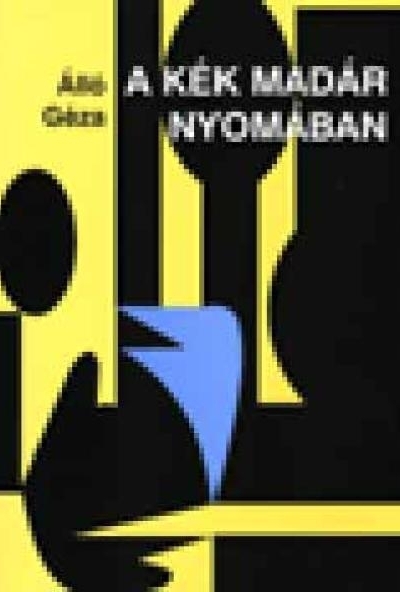 A kék madár nyomában