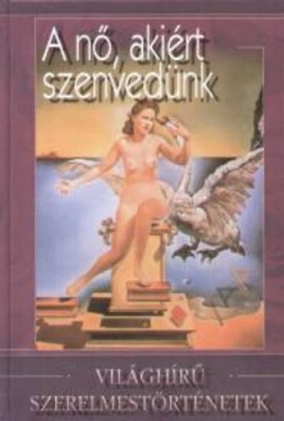 A nő, akiért szenvedünk