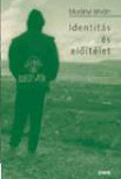 Identitás és előítélet