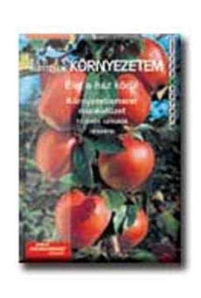 Élő és élettelen környezetem - Élet a ház körül - Munkafüzet 4.o