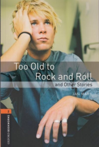 Too Old to Rock and Roll