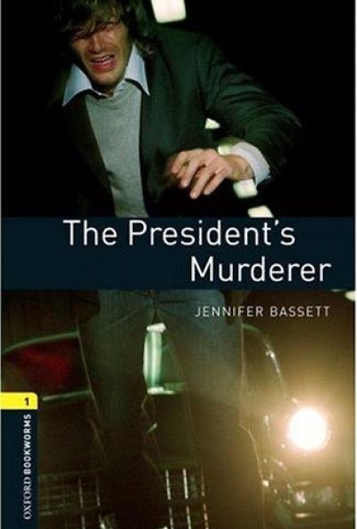 THE PRESIDENT'S MURDERER - OBW 1.
