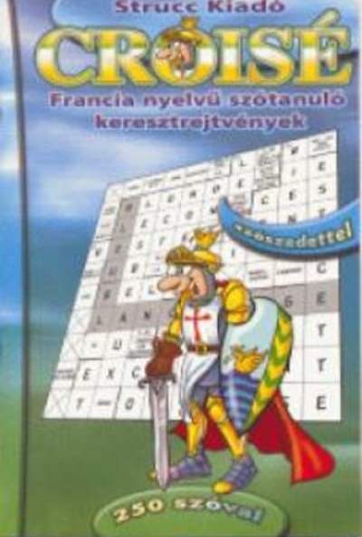 Croisé - Francia nyelvű szótanuló keresztrejtvények