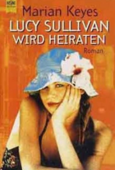 Lucy Sullivan wird Heiraten