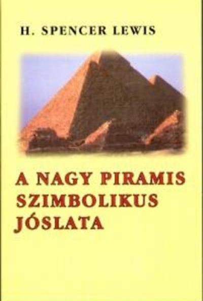 A nagy piramis szimbolikus jóslata