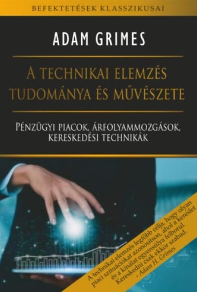 A technikai elemzés tudománya és művészete