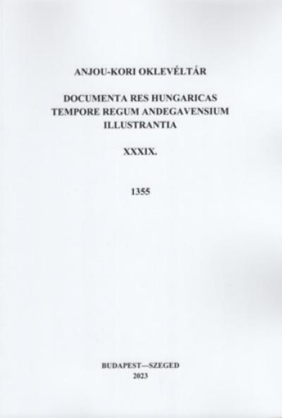 Anjou-kori Oklevéltár XXXIX. 1355