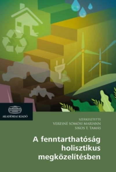 A fenntarthatóság holisztikus megközelítésben