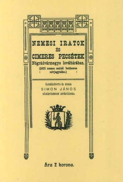 Nemesi iratok és cimeres pecsétek Nógrádvármegye levéltárában