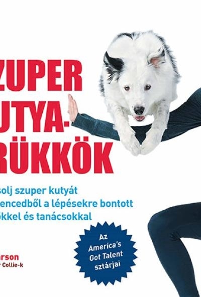 Szuper kutyatrükkök