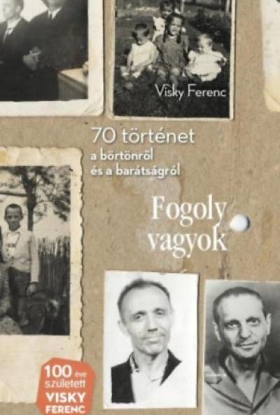 Fogoly vagyok