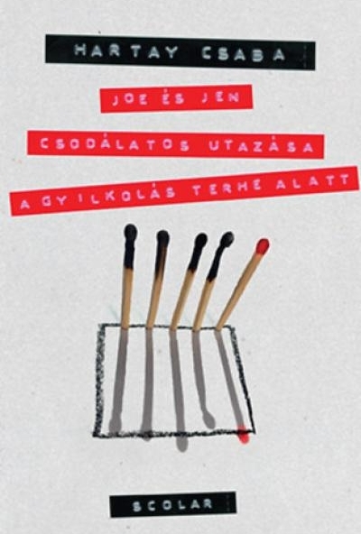 Joe és Jen csodálatos utazása a gyilkolás terhe alatt