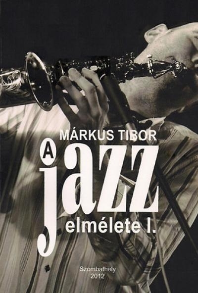 A jazz elmélete I.