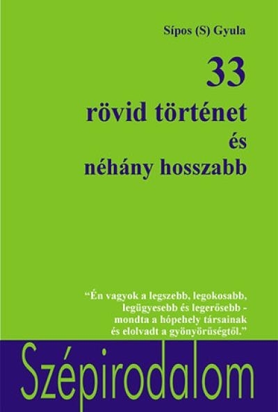 33 rövid történet és néhány hosszabb