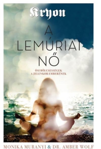 Kryon: A lemúriai nő