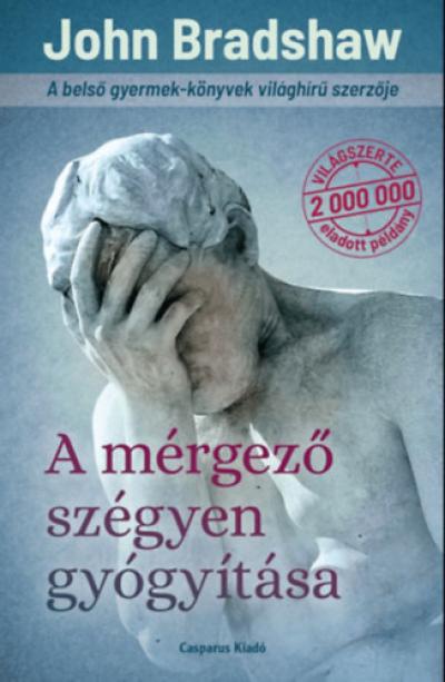 A mérgező szégyen gyógyítása