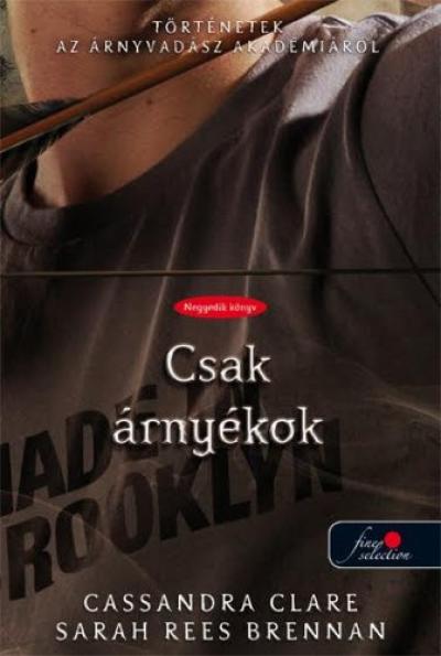 Csak árnyékok - kemény kötés