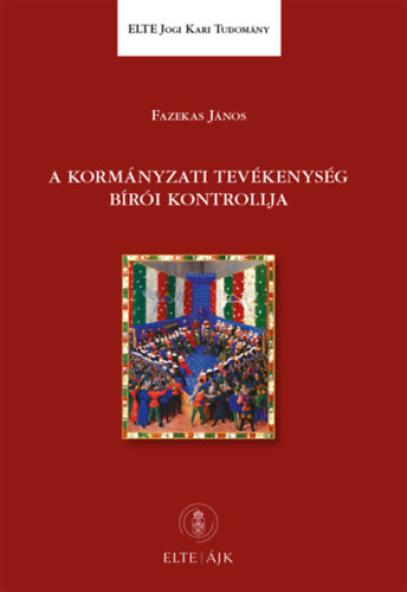 A kormányzati tevékenység bírói kontrollja