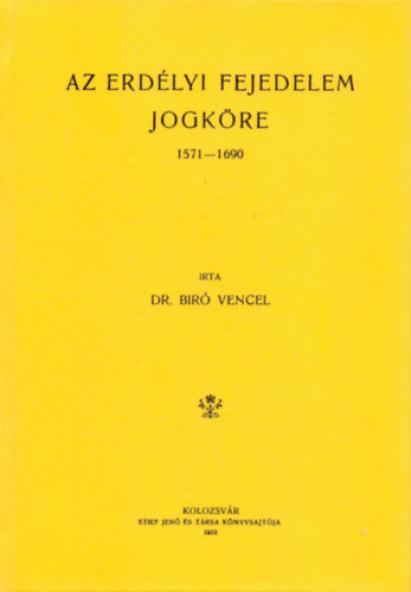 Az erdélyi fejedelem jogköre. 1571-1690