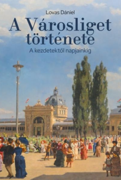 A Városliget története