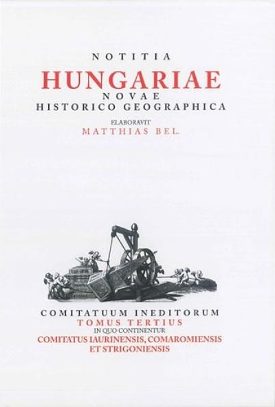 Notitia Hungariae Novae Historico Geographica III.
