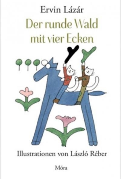 Der runde Wald mit vier Ecken