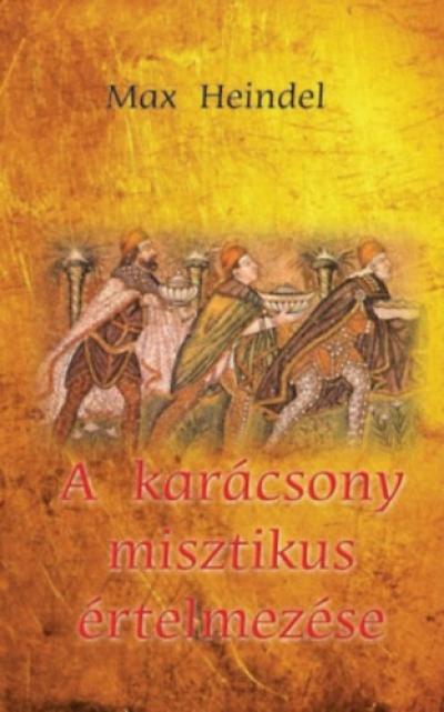 A karácsony misztikus értelmezése