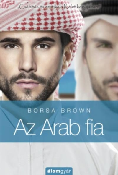 Az Arab fia (Arab 5.)