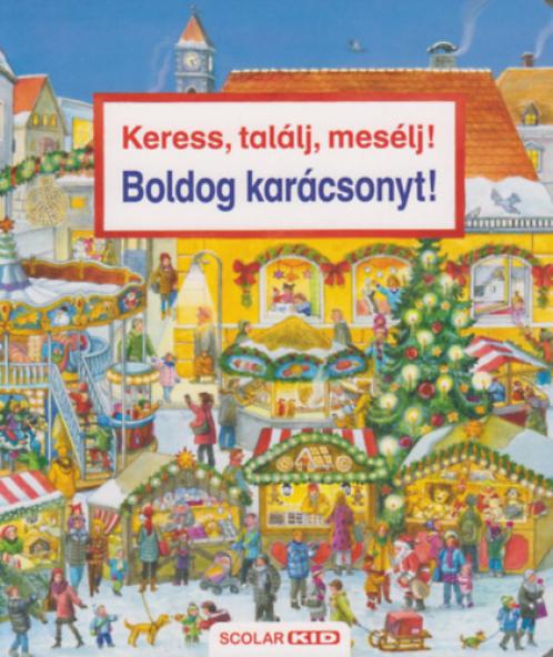 Keress, találj, mesélj! Boldog karácsonyt!