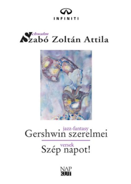 Gershwin szerelmei - Szép napot!