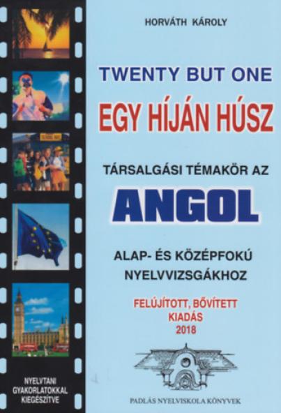 Twenty but One - Egy híján húsz