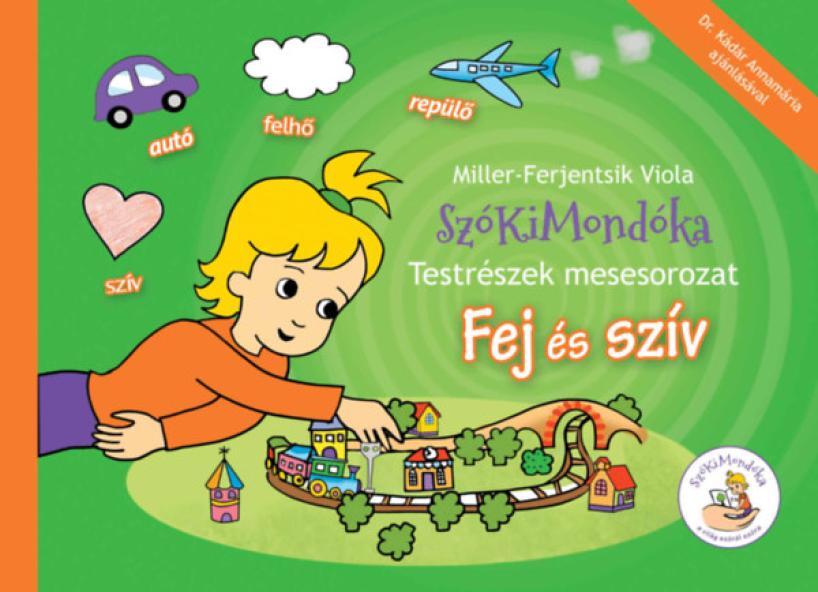 SzóKiMondóka Testrészek mesesorozat - Fej és szív