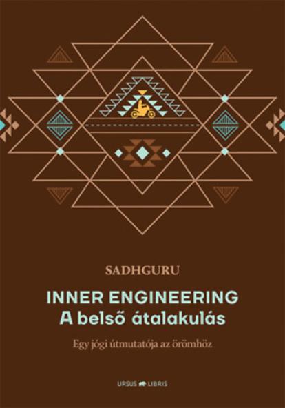 Inner Engineering -  A belső átalakulás
