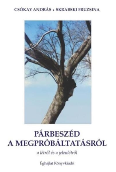 Párbeszéd a megpróbáltatásról