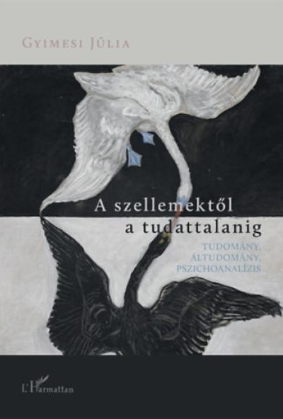 A szellemektől a tudattalanig