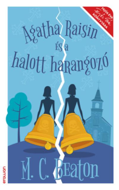 Agatha Raisin és a halott harangozó