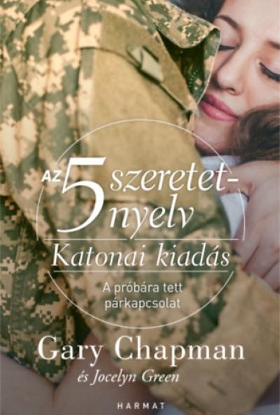 Az 5 szeretetnyelv: Katonai kiadás