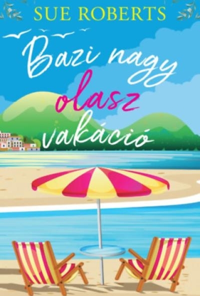 Bazi nagy olasz vakáció