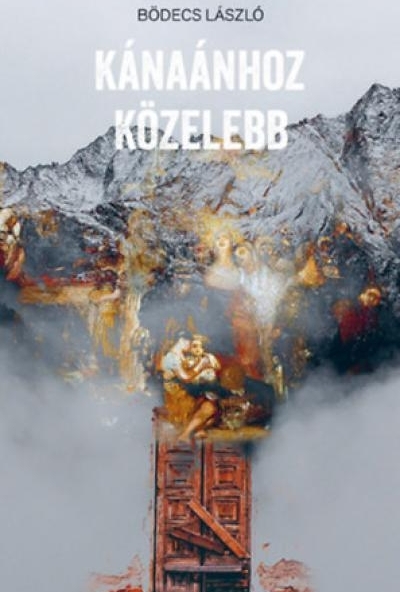 Kánaánhoz közelebb