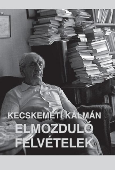 Elmozduló felvételek