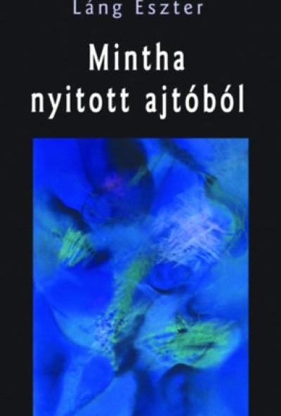 Mintha nyitott ajtóból