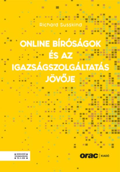Online bíróságok és az igazságszolgáltatás jövője