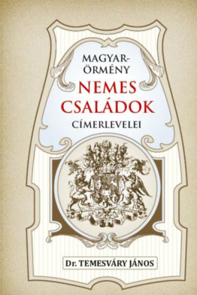 Magyar-örmény nemes családok címerlevelei