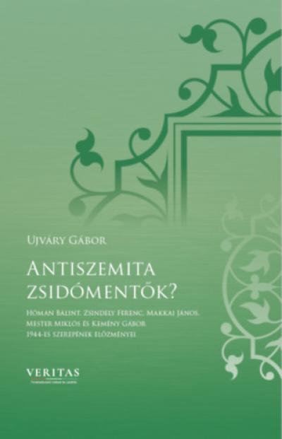 Antiszemita zsidómentők?