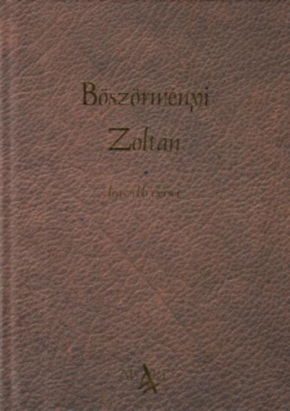 Böszörményi Zoltán legszebb versei